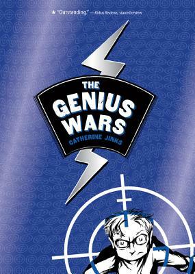 The Genius Wars by Catherine Jinks
