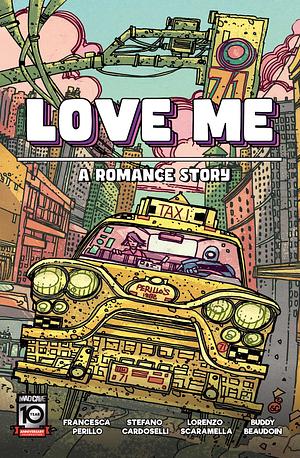 Love Me: A Romance Story by Francesca Perillo