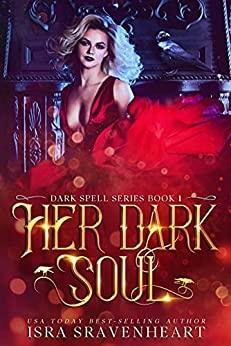 Her Dark Soul by Isra Sravenheart