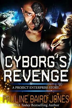 Cyborg's Revenge by Pauline Baird Jones