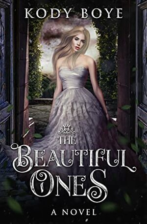 The Beautiful Ones by Kody Boye