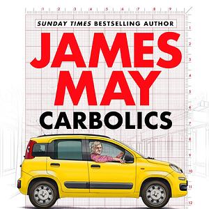 Carbolics: A Personal Motoring Disinfectant by James May