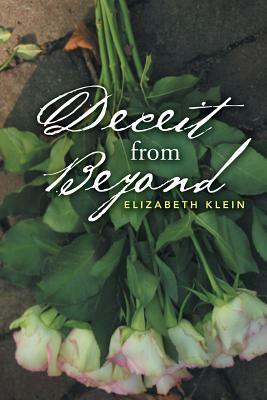 Deceit from Beyond by Elizabeth Klein