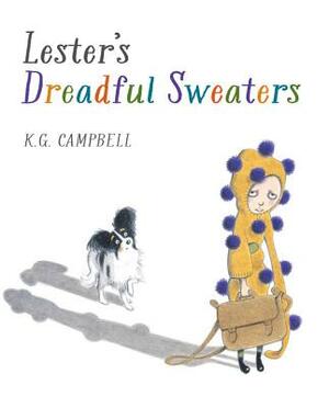 Lester's Dreadful Sweaters by Keith Campbell