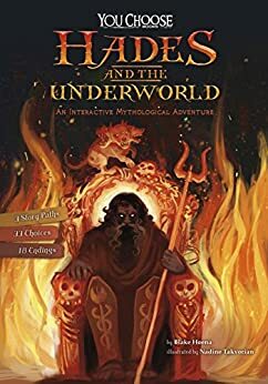 Hades and the Underworld by Blake Hoena