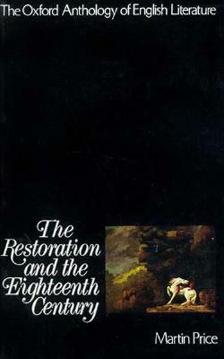 The Restoration and the Eighteenth Century by Martin Price