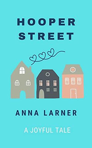 Hooper Street by Anna Larner