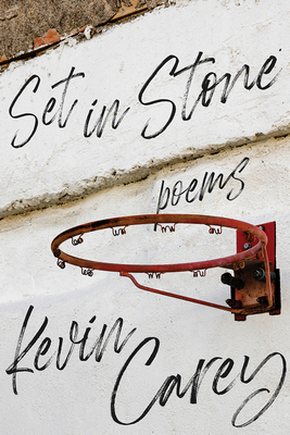 Set in Stone by Kevin Carey