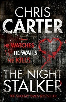 The Night Stalker by Chris Carter