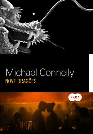 Nove Dragões by Michael Connelly