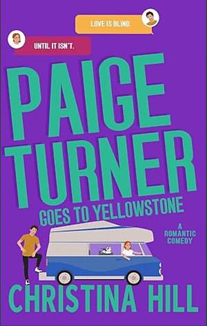 Paige Turner Goes To Yellowstone  by Christina Hill