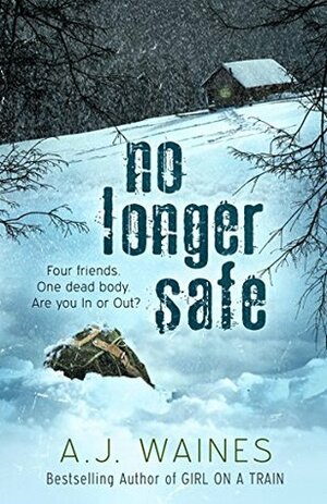 No Longer Safe by A.J. Waines