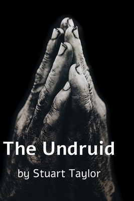 The Undruid by Stuart Taylor