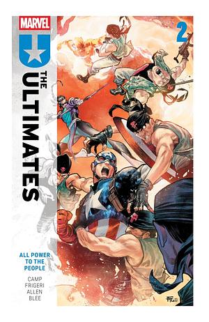 The Ultimates, Vol. 2: All Power To The People by Deniz Camp, Christopher Condon