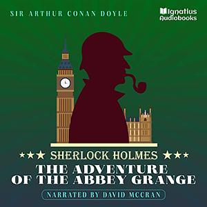 Adventure of the Abbey Grange by Arthur Conan Doyle