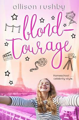 Blondetourage by Allison Rushby