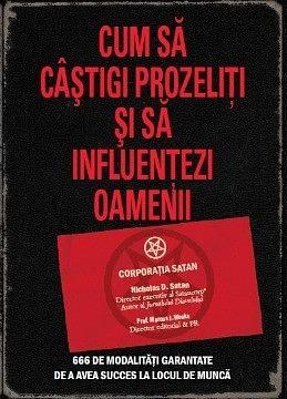 Cum sa castigi prozeliti si sa influentezi oamenii by Nicholas D. Satan, Marcus Weeks