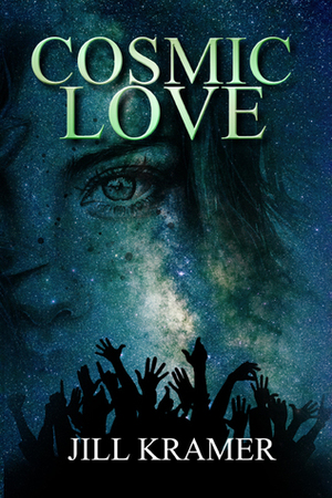 Cosmic Love by Jill Kramer