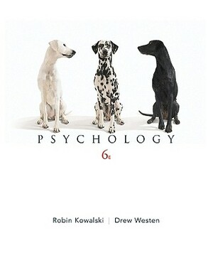 Psychology by Robin M. Kowalski, Drew Westen