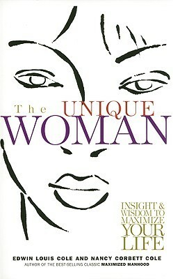 The Unique Woman by Edwin Louis Cole