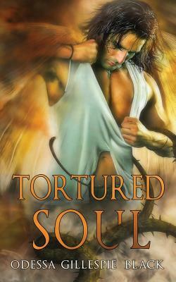 Tortured Soul by Odessa Gillespie Black