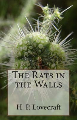 The Rats in the Walls by H.P. Lovecraft