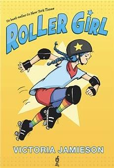 Roller girl by Victoria Jamieson