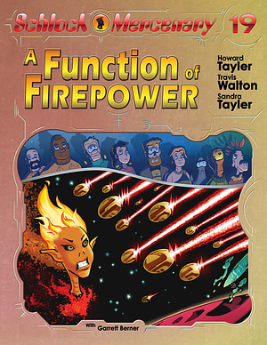 A Function of Firepower (Schlock Mercenary, #19) by Howard Tayler