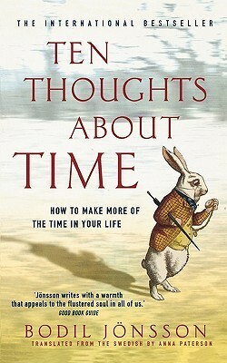 Ten Thoughts About Time by Bodil Jönsson