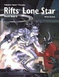 Rifts World Book 13: Lone Star by Kevin Siembieda