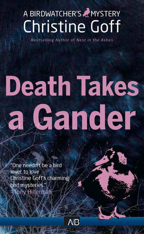 Death Takes A Gander by Christine Goff