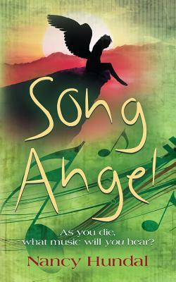 Song Angel by Nancy Hundal