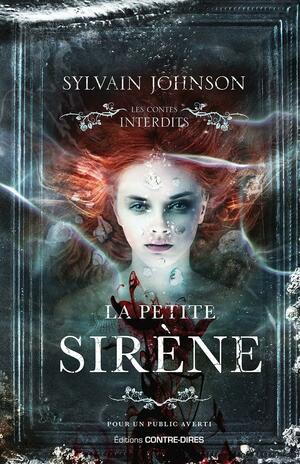 La Petite Sirène by Sylvain Johnson