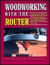 Woodwork with Router by Bill Hylton