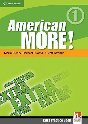 American More! Level 1 Extra Practice Book by Maria Cleary, Herbert Puchta, Jeff Stranks