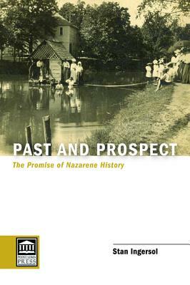 Past and Prospect by Stan Ingersol