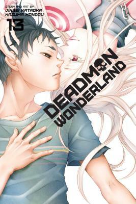 Deadman Wonderland, Vol. 13, Volume 13 by Jinsei Kataoka, Jinsei Kataoka