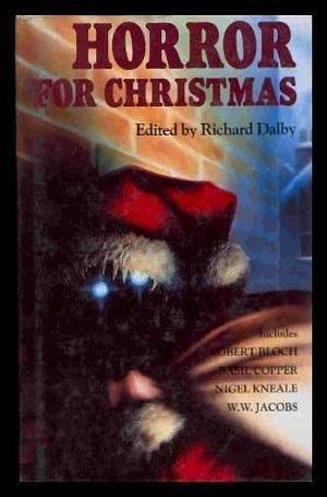 Horror for Christmas by Richard Dalby, Richard Dalby