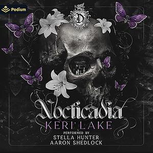 Nocticadia by Keri Lake