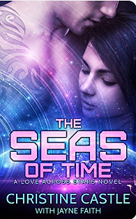 The Seas of Time by Christine Castle, Jayne Faith