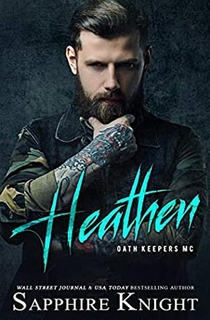 Heathen: Oath Keepers MC by Sapphire Knight, Mitzi Carroll