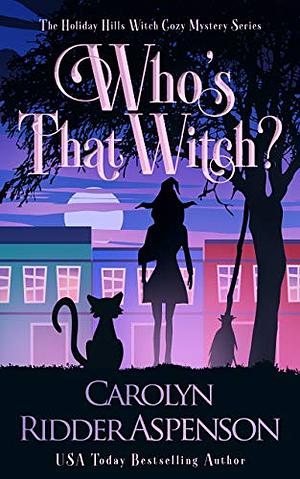 Who's That Witch? by Carolyn Ridder Aspenson