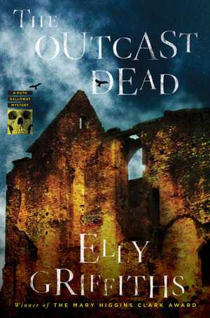 The Outcast Dead by Elly Griffiths