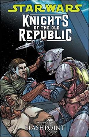 Star Wars: Knights of the Old Republic, Vol. 2: Flashpoint by John Jackson Miller