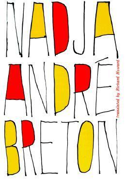Nadja by André Breton, Richard Howard