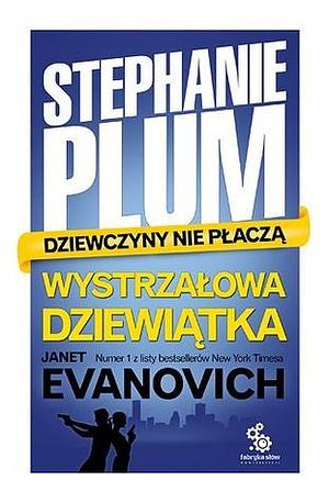 Wystrzałowa Dziewiątka by Janet Evanovich