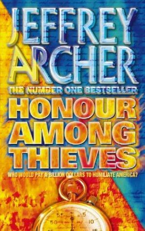 Honour Among Thieves by Jeffrey Archer