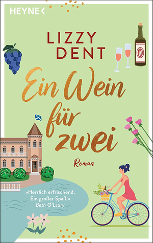 Ein Wein für zwei by Lizzy Dent