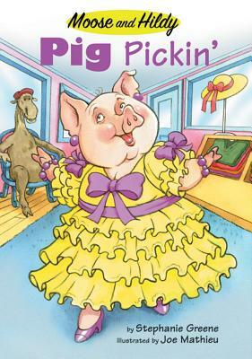 Pig Pickin' by Stephanie Greene