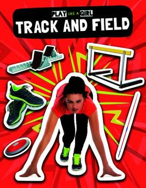 Track and Field by Holly Duhig